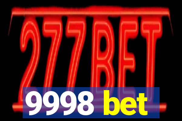 9998 bet